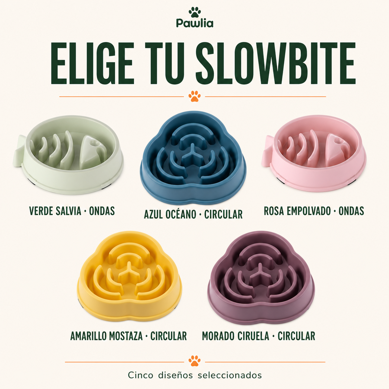 Cinco variantes seleccionadas de Pawlia SlowBite
